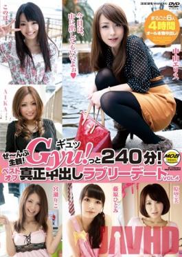 MOBSP-009 Studio Mobsters Subjective Zane!Gyu!Innovation 240 Minutes! Lovely Cum True Dating Vol.4 Best Of