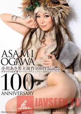 PGD-672 Studio PREMIUM Celebrating 100 Leads Played By Asami Ogawa . Glamorous 6 - Super Luxury Fucking 240 Minutes Special