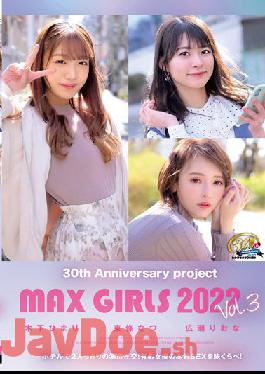 XVSR-680 Studio MAX-A 30th Anniversary Project MAX GIRLS 2022 Vol.3